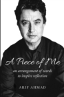 A Piece of Me : an arrangement of words to inspire reflection - Book