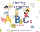 Starting Kindergarten ABCs with Zarah - Book