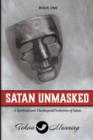 Satan Unmasked : A Spiritual and Theological Evolution of Satan - Book