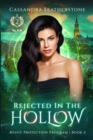 Rejected in the Hollow : A Steamy Paranormal/Humorous/Shifter/Romance - Book