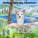 Harley's Saturday Adventure! - Book
