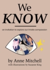 We Know : An Invitation to Explore Our Innate Compassion - eBook