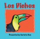 Los Dichos - A Collection of Traditional Mexican Sayings - Book
