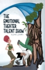 The Emotional Theater Talent Show - Book