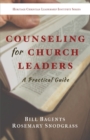 Counseling for Church Leaders : A Practical Guide - Book