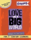 Love In A Big World : Teacher Guide 4th Grade - Heroes Series - Book