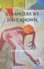 Strangers We Have Known - Book