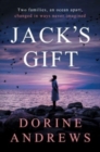 Jack's Gift : Two families, an ocean apart, changed in ways never imagined - Book