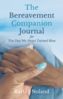 The Bereavement Companion Journal for The Day My Heart Turned Blue - eBook