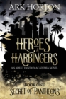 Heroes & Harbingers : An Adult Fantasy Academia Novel - Book