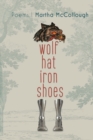 Wolf Hat Iron Shoes - Book