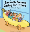 Savanah Banana Caring for Others - Book