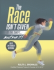 The Race Isn't Given to the Swift...Built for It! - Book