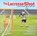 The Lacrosse Shot - Book
