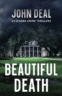 Beautiful Death : An addictive crime thriller packed with jaw-dropping twists - Book