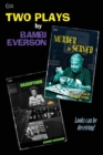 Murder is Served / Deception : Two plays by Bambi Everson - Book