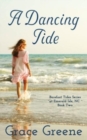 A Dancing Tide - Book