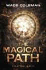 The Magical Path : Practical Magic - Book