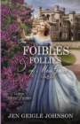 The Foibles and Follies of Miss Grace : Sweet Regency Romance - Book