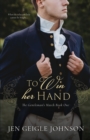 To Win Her Hand : Sweet Regency Romance - Book
