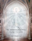 The Mother's Call for Peace, Volume II : A New Earth - eBook