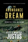 The Abundance Dream Playbook : Prioritize Total Wellbeing - Book