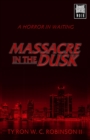 Massacre in the Dusk - Book