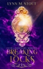 Breaking Locks : A Paranormal Women's Fiction Novel - Book