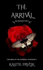 The Arrival Reawakened - Book