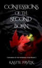 Confessions of the Second Born - Book