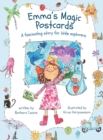 Emma's Magic Postcards : A fascinating story for little explorers - Book