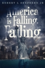 America Is Falling, Falling - Book