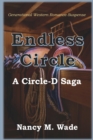 Endless Circle : A Circle-D Saga - Book