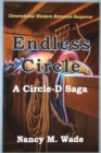 Endless Circle: Circle-D Saga : 3rd Ed. - eBook