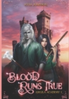 Blood Runs True : Askula Academy 1 - Book