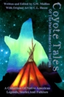 Coyote Tales Of The Native American Indians - Book