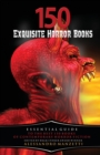 150 Exquisite Horror Books - Book