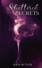 Shattered Secrets - Book