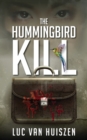 The Hummingbird Kill - Book