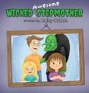 Wicked Awesome Stepmother - Book
