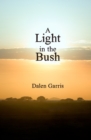 A Light in the Bush : a Month with the Maasai Tribe in Africa - Book