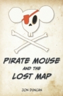 Pirate Mouse and the Lost Map - Book