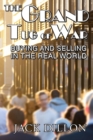The Grand Tug of War : buying and selling in the real world - eBook