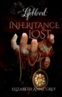 Lifeblood : Inheritance Lost - Book