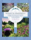 Beauty in Abundance : Designs and Projects for Beautiful, Resilient Food Gardens, Farms, Home Landscapes, and Permaculture - Book