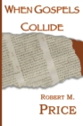 When Gospels Collide - Book