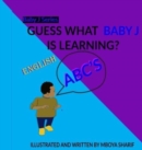 Guess What Baby J Is Learning? - Book