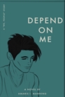 Depend on Me (A "We, pEOPLE" Novel) - Book