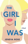 The Girl I Was - Book