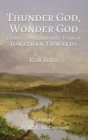 Thunder God, Wonder God : Exploring the Emblematic Vision of Jonathan Edwards - Book